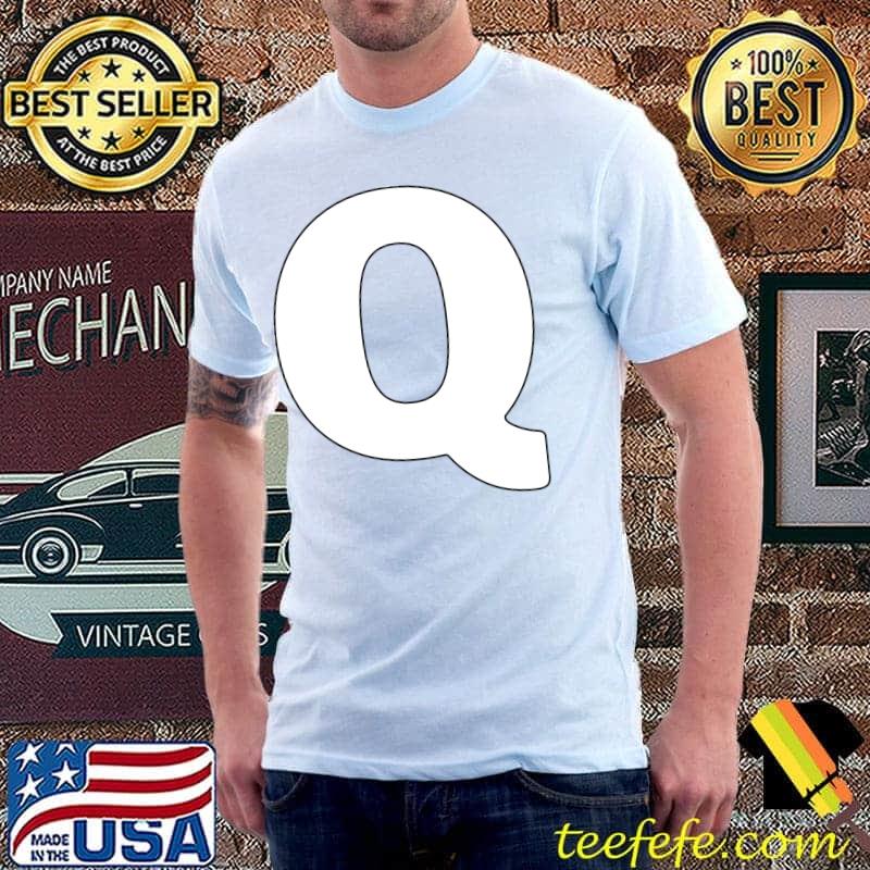 Capital Letter Q Matching Group Letters Alphabet T-shirt Capital Letter Q Matching Group Letters Alphabet T-shirt