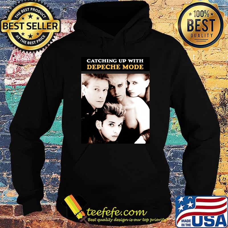 Catching up with Depeche mode s Hoodie Catching up with Depeche mode s Hoodie