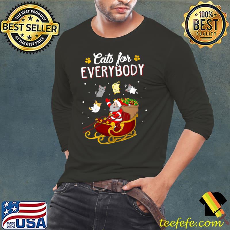 Cats For Everybody Ugly Christmas Santa claus T-Shirt Long Sleeve Tee Cats For Everybody Ugly Christmas Santa claus T-Shirt Long Sleeve Tee