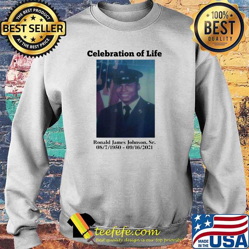 Celebration of Life for Ronnie Johnson T-Shirt Sweater Celebration of Life for Ronnie Johnson T-Shirt Sweater