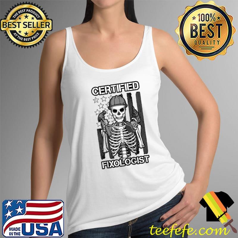 Certified Fixologist Gothic Skeleton USA Flag Carpenter Raglan Baseball T-s Tank Top Certified Fixologist Gothic Skeleton USA Flag Carpenter Raglan Baseball T-s Tank Top