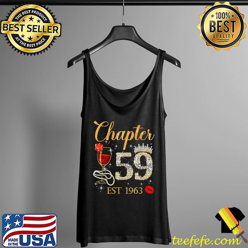 Chapter 59 Years EST 1963 Red Rose Wine Crown T-Shirt Tank Top Chapter 59 Years EST 1963 Red Rose Wine Crown T-Shirt Tank Top
