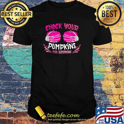 Check Your Pumpkins For Lumpkins Breast Cancer Awareness T-Shirt