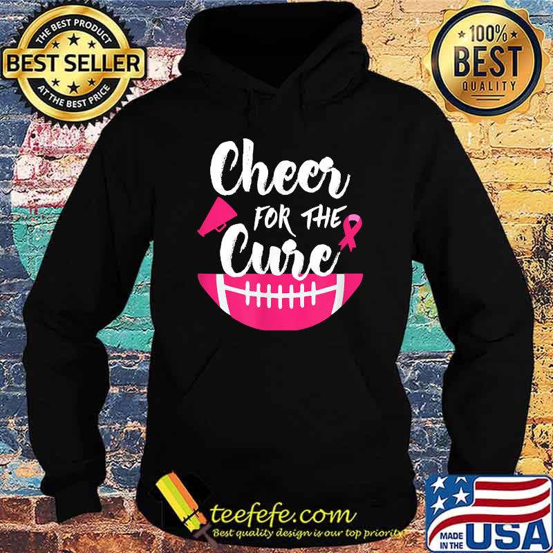 Cheer For The Cure Football Breast Cancer Awareness T-Shirt Hoodie Cheer For The Cure Football Breast Cancer Awareness T-Shirt Hoodie