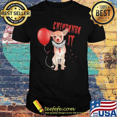 Chihuahua it Pennywise halloween shirt