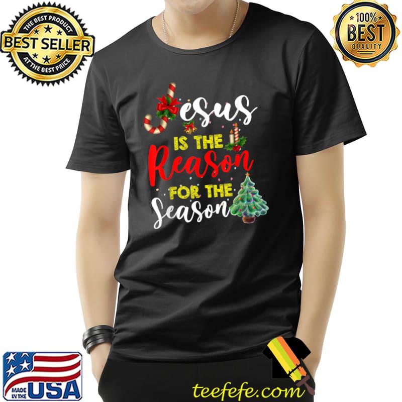 Christian Jesus The Reason Christmas Stocking Stuffer T-Shirt Christian Jesus The Reason Christmas Stocking Stuffer T-Shirt