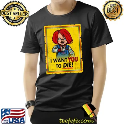 Chucky I Want YOU! T-Shirt