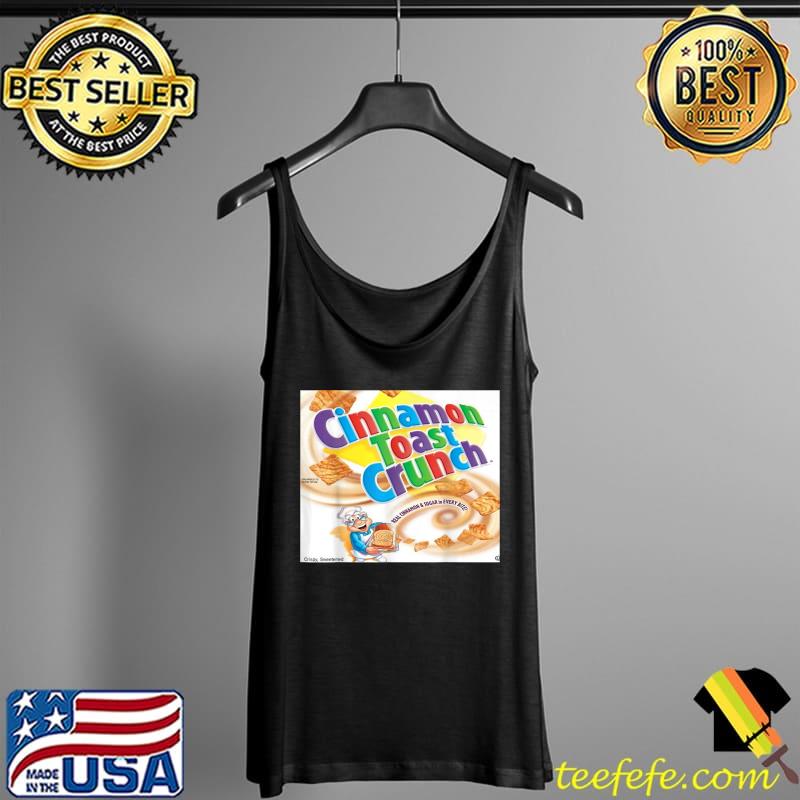 Cinnamon funny Toast Crunch T-Shirt Tank Top Cinnamon funny Toast Crunch T-Shirt Tank Top