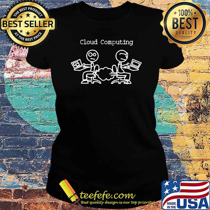 Cloud computing computer s Ladies tee Cloud computing computer s Ladies tee