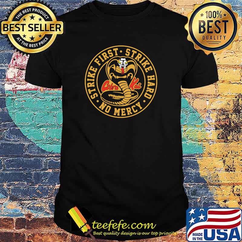 Cobra Kai 2 strike first hard no mercy Essential T-Shirt Cobra Kai 2 strike first hard no mercy Essential T-Shirt