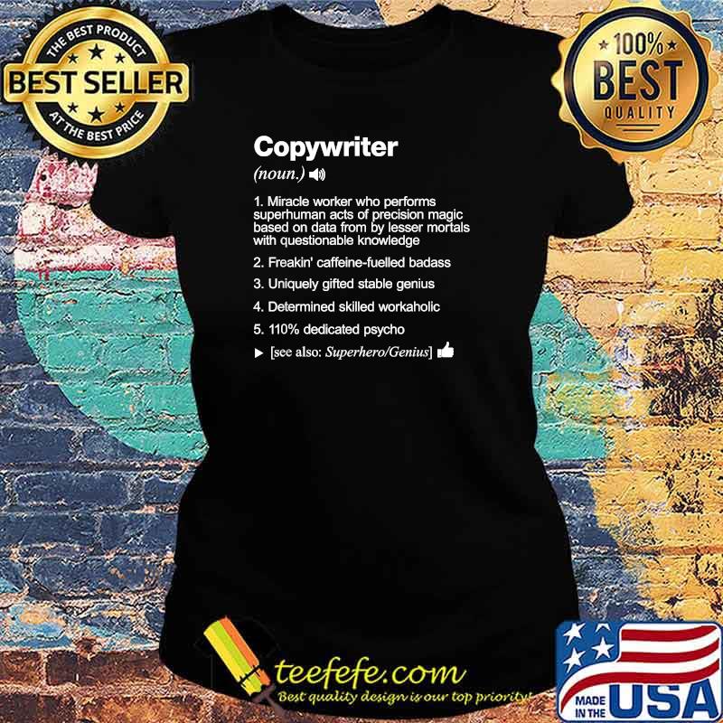 Copywriter Job Definition Meaning Funny T-Shirt Ladies tee Copywriter Job Definition Meaning Funny T-Shirt Ladies tee