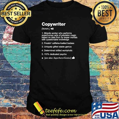 Copywriter Job Definition Meaning Funny T-Shirt