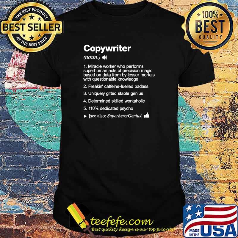Copywriter Job Definition Meaning Funny T-Shirt Copywriter Job Definition Meaning Funny T-Shirt