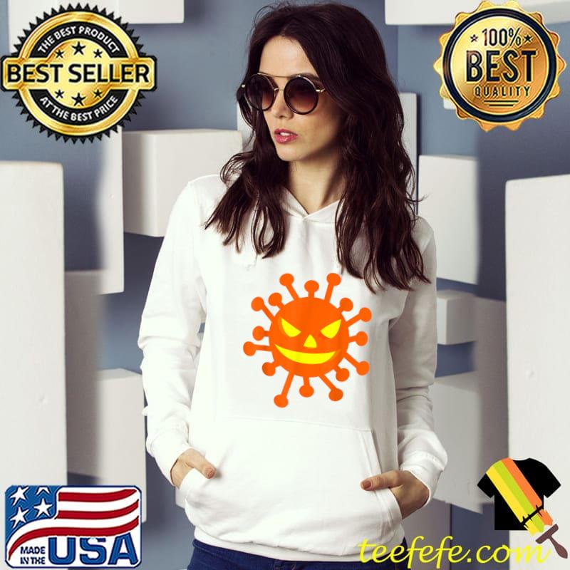 Covid O Lantern, Scary Pumpkin Virus Halloween Costume T-Shirt Hoodie Covid O Lantern, Scary Pumpkin Virus Halloween Costume T-Shirt Hoodie