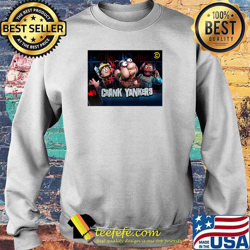 Crank Yankers Elmer Higgins, Gladys, and Bobby with Logo Premium T-Shirt Sweater Crank Yankers Elmer Higgins, Gladys, and Bobby with Logo Premium T-Shirt Sweater