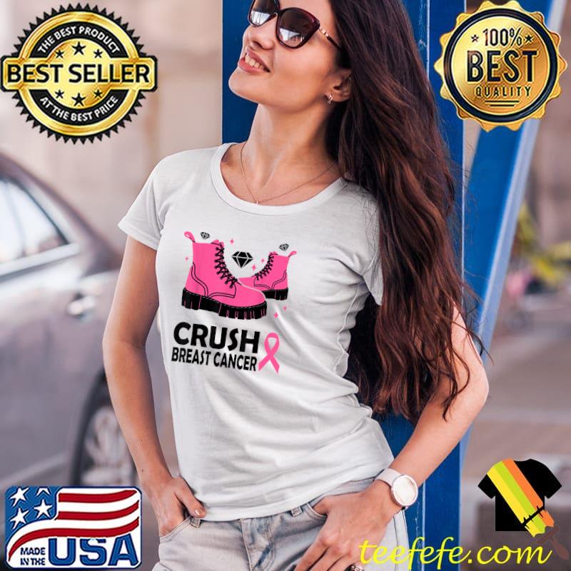 Crush Breast Cancer Awareness Pink Ribbon Boots T-Shirt Ladies Tee Crush Breast Cancer Awareness Pink Ribbon Boots T-Shirt Ladies Tee