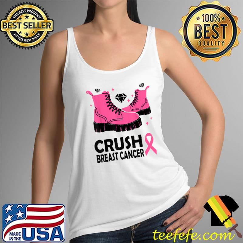 Crush Breast Cancer Awareness Pink Ribbon Boots T-Shirt Tank Top Crush Breast Cancer Awareness Pink Ribbon Boots T-Shirt Tank Top