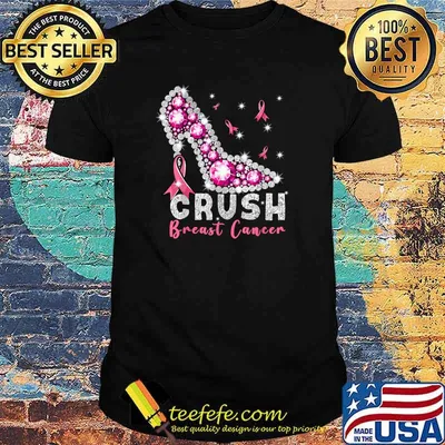 Crush Breast Cancer Pink Bling High Heels Breast Cancer T-Shirt