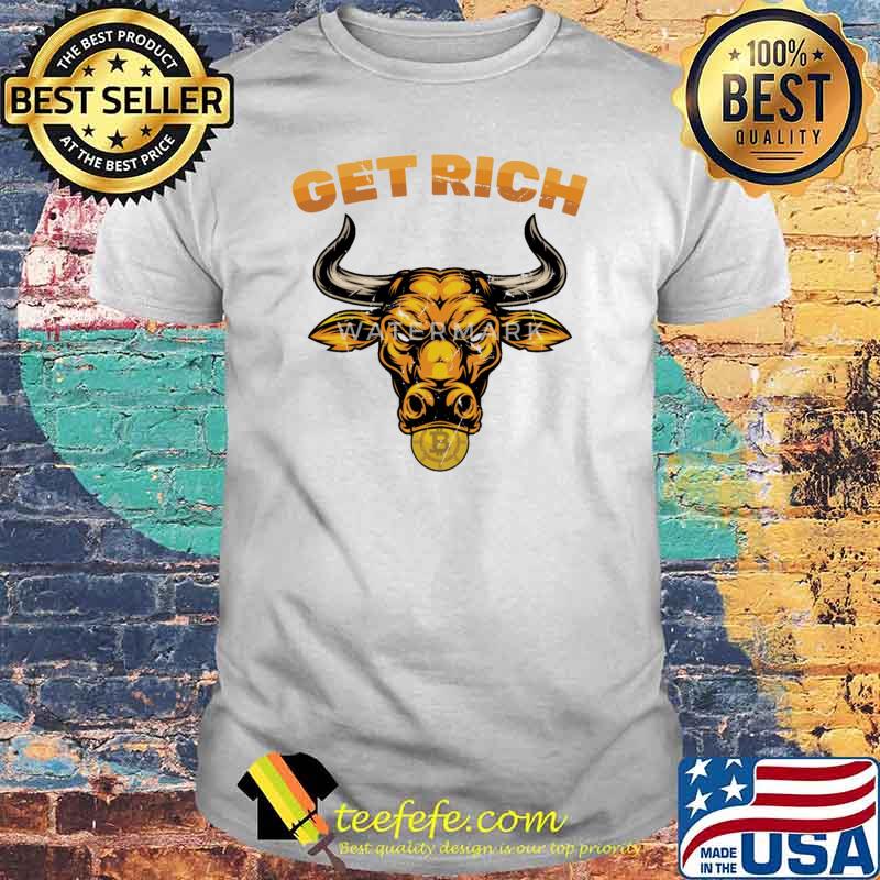 Cryptocurrency Get Rich Stock Market shirt
