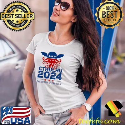 Cthulhu 2024 The Greater Of Two Evils T-Shirt