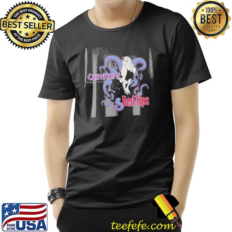 Curvy Hips Red Lips octopus Shirt Unisex Curvy Hips Red Lips octopus Shirt Unisex