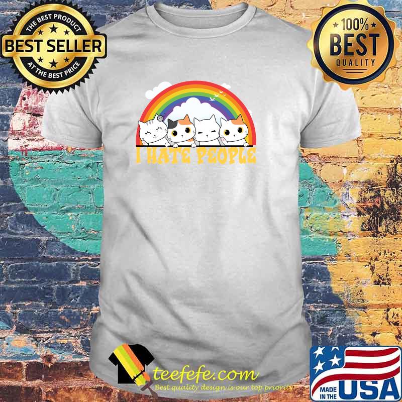 Cute Cat - I Hate People Rainbow T-shirt