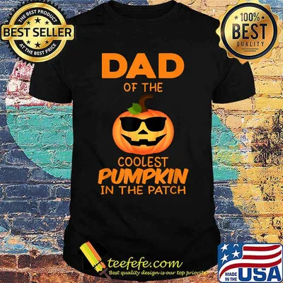 Dad Of The Coolest Pumpkin In The Patch Matching Halloween T-Shirt