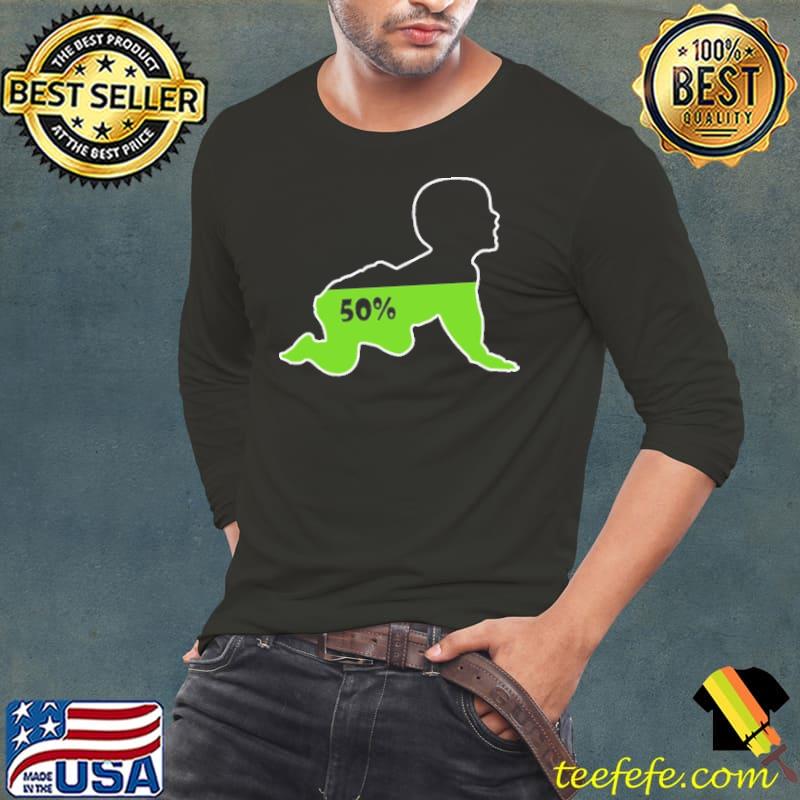 Dad To Be Loading 50 percent baby shirt