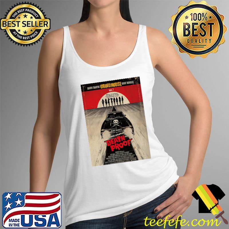 Death Proof Quentin Tarantino Grind House Robert Rodriguez Poster Shirt Tank Top Death Proof Quentin Tarantino Grind House Robert Rodriguez Poster Shirt Tank Top