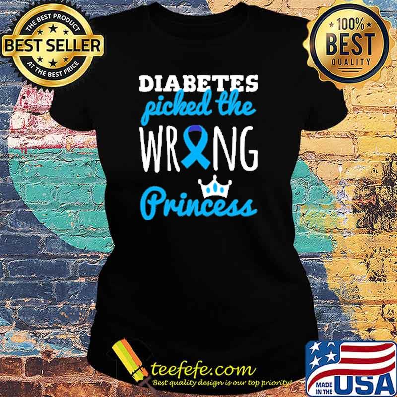 Diabetes Fiched The Wring Princess s Ladies tee Diabetes Fiched The Wring Princess s Ladies tee
