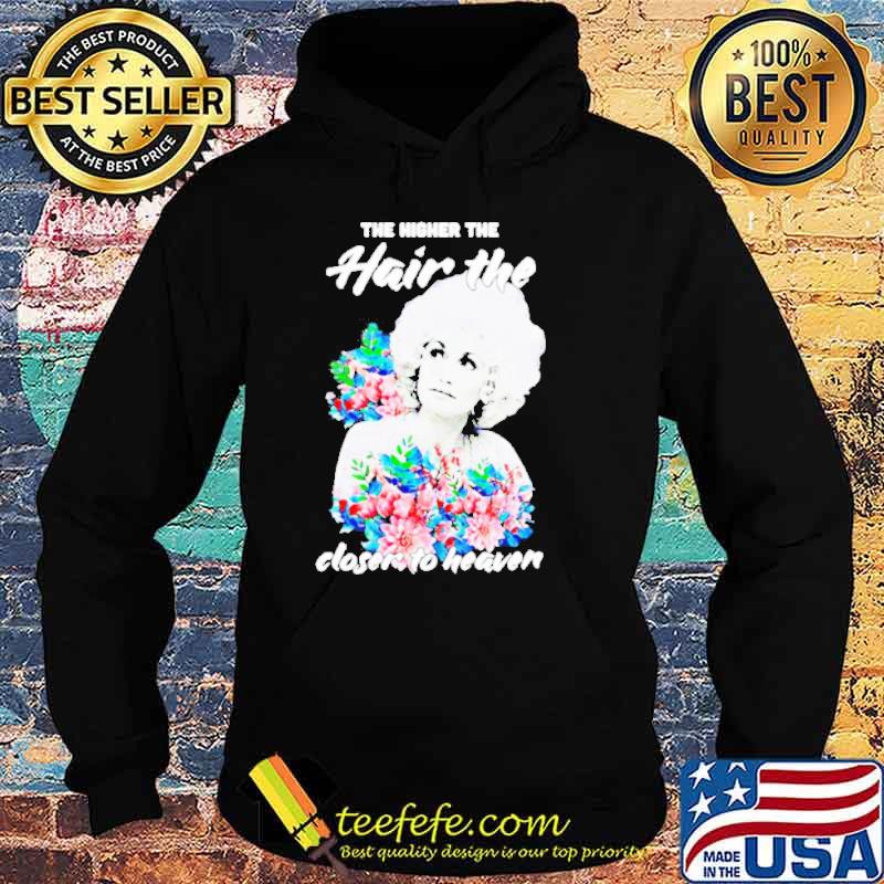 Dolly Parton Almanac The Higher The Hair The Closer To Heaven Shirt Hoodie Dolly Parton Almanac The Higher The Hair The Closer To Heaven Shirt Hoodie