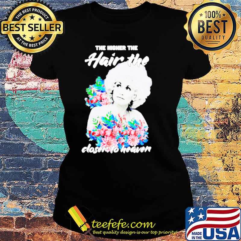 Dolly Parton Almanac The Higher The Hair The Closer To Heaven Shirt Ladies tee Dolly Parton Almanac The Higher The Hair The Closer To Heaven Shirt Ladies tee