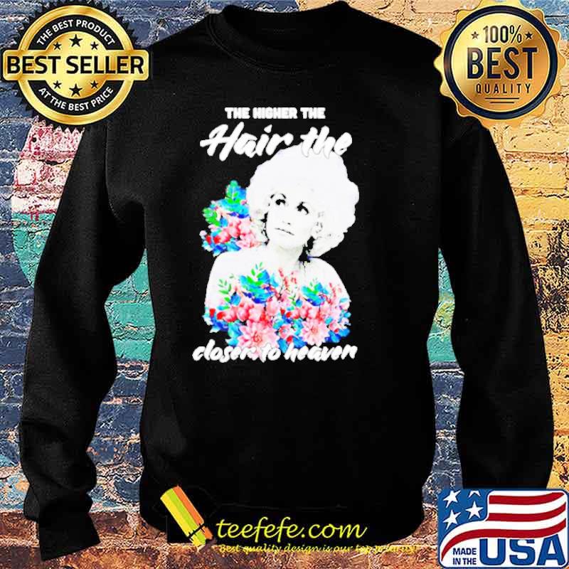Dolly Parton Almanac The Higher The Hair The Closer To Heaven Shirt Sweater Dolly Parton Almanac The Higher The Hair The Closer To Heaven Shirt Sweater
