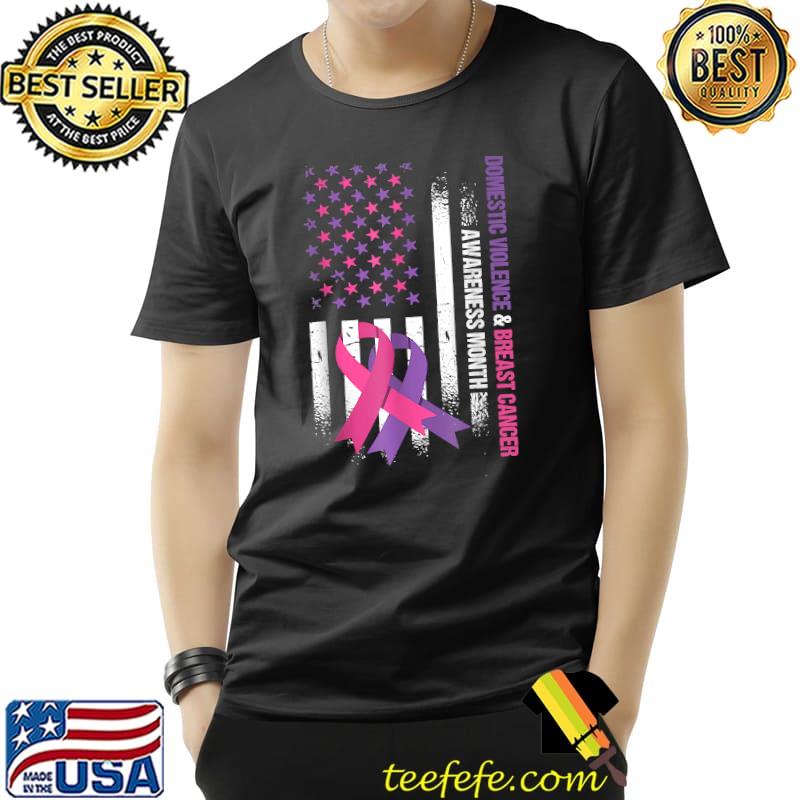 Domestic Violence And Breast Cancer Awareness Month American Flag T-Shirt