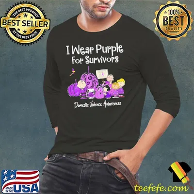 Domestic Violence Awareness - I Wear Purple For Survivors Shirt