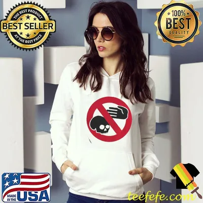 Dont Touch The Skulls Sign shirt