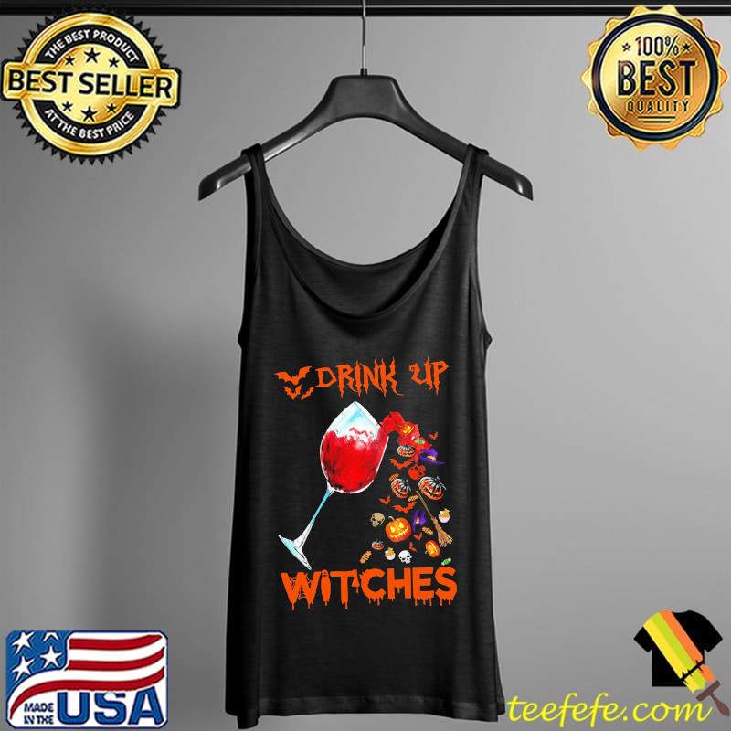 Drink Up Witches Wine Pumpkin Halloween Shirt Tank Top Drink Up Witches Wine Pumpkin Halloween Shirt Tank Top