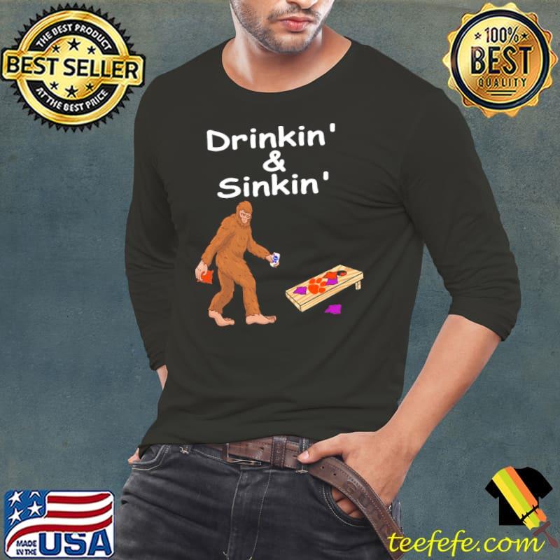 Drinkin' Sinkin' Bigfoot Shirt Long Sleeve Tee Drinkin' Sinkin' Bigfoot Shirt Long Sleeve Tee