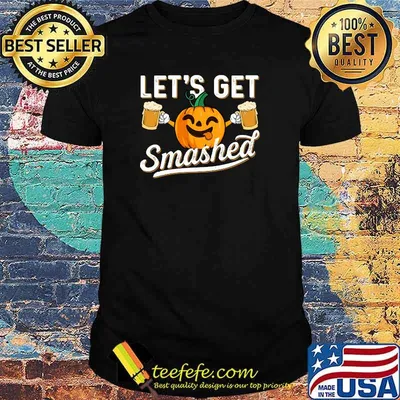Drinking Pumpkin Lets Get Smashed Beer Lover Halloween T-Shirt