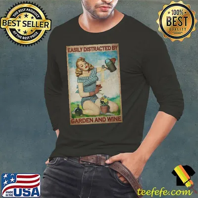 Easily Distracted By Garden And Wine Vintage Art Vertical Poster Shirt