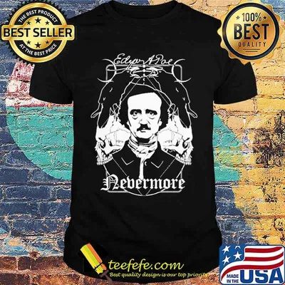 Edgar Allan Poe The Raven Nevermore shirt