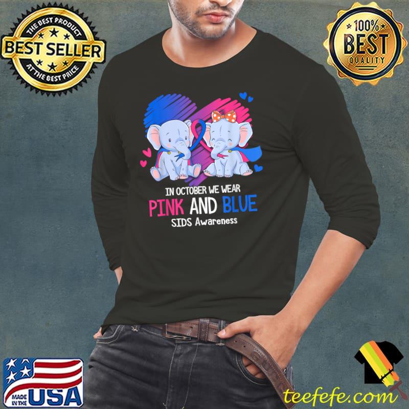 Elephant In October We Wear Pink And Blue SIDS Awareness Breast Cancer Awareness T-Shirt Long Sleeve Tee Elephant In October We Wear Pink And Blue SIDS Awareness Breast Cancer Awareness T-Shirt Long Sleeve Tee