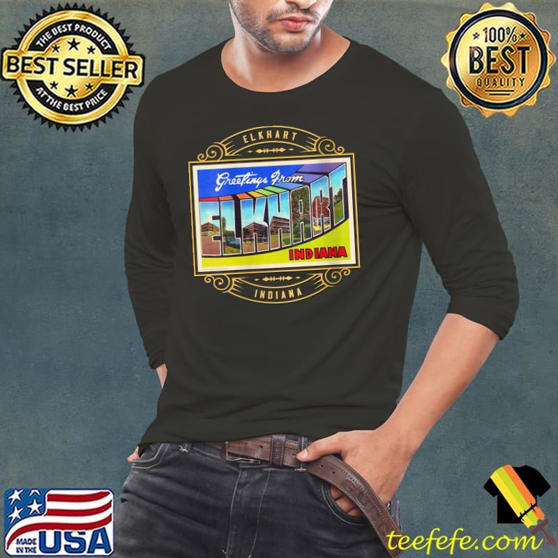 Elkhart Indiana IN Large Letter Postcard Ornate T-Shirt Long Sleeve Tee Elkhart Indiana IN Large Letter Postcard Ornate T-Shirt Long Sleeve Tee