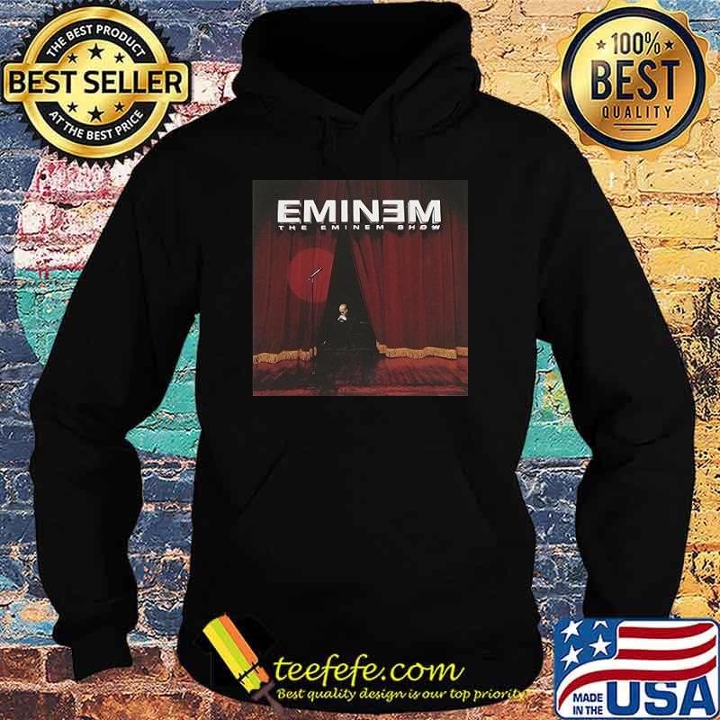 Eminem The Eminem Show Shirt Hoodie Eminem The Eminem Show Shirt Hoodie