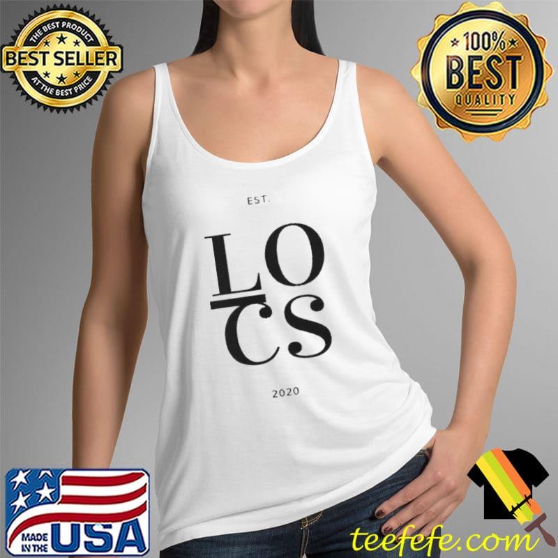 Est Locs Anniversary 2020 Shirt Tank Top Est Locs Anniversary 2020 Shirt Tank Top