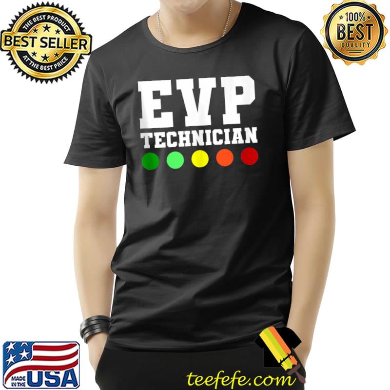 EVP Technician Paranormal Ghost Hunting Halloween T-s Unisex EVP Technician Paranormal Ghost Hunting Halloween T-s Unisex
