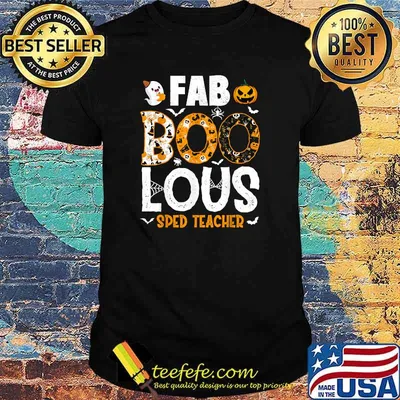 Faboolous Special Education Teacher SPED Halloween Costume T-Shirt