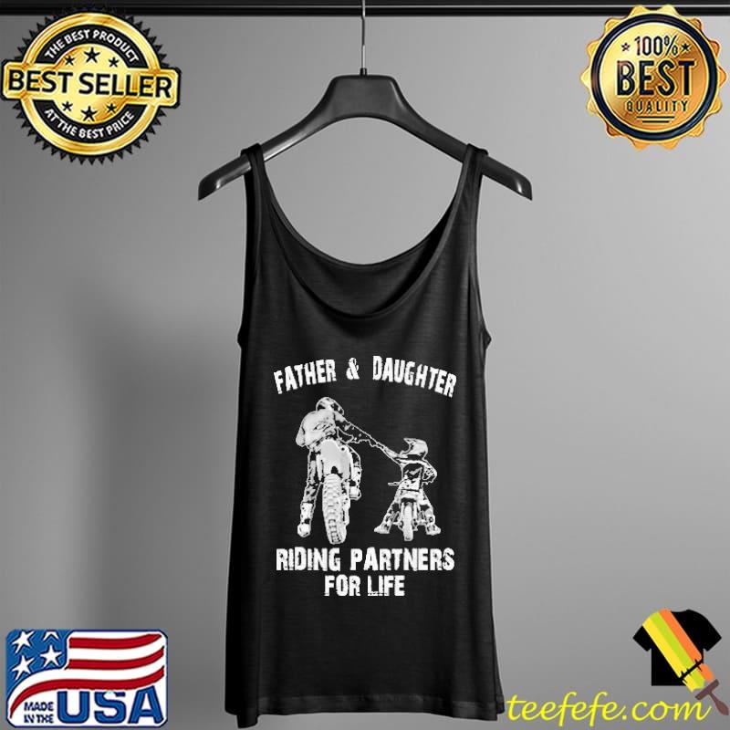 Father & Daughter - Riding Partners For Life Shirt Tank Top Father & Daughter - Riding Partners For Life Shirt Tank Top