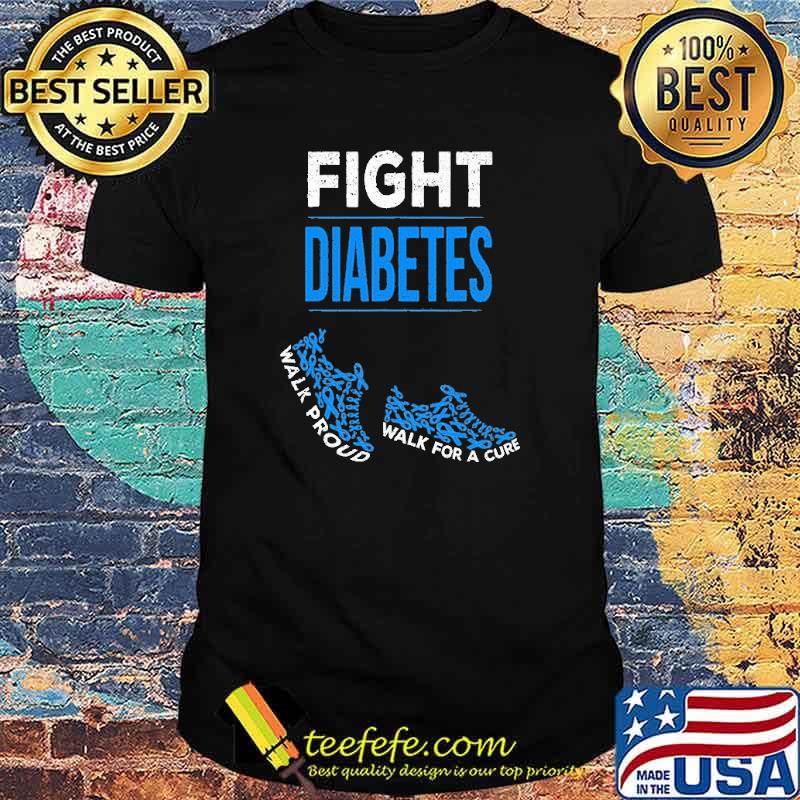 Fight Diabetes Walk for a Cure Awareness Ribbon T1D Type 1 Shirt