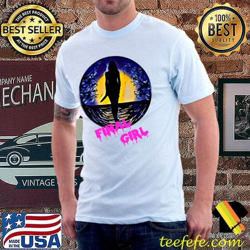 Final Girl T-Shirt Final Girl T-Shirt